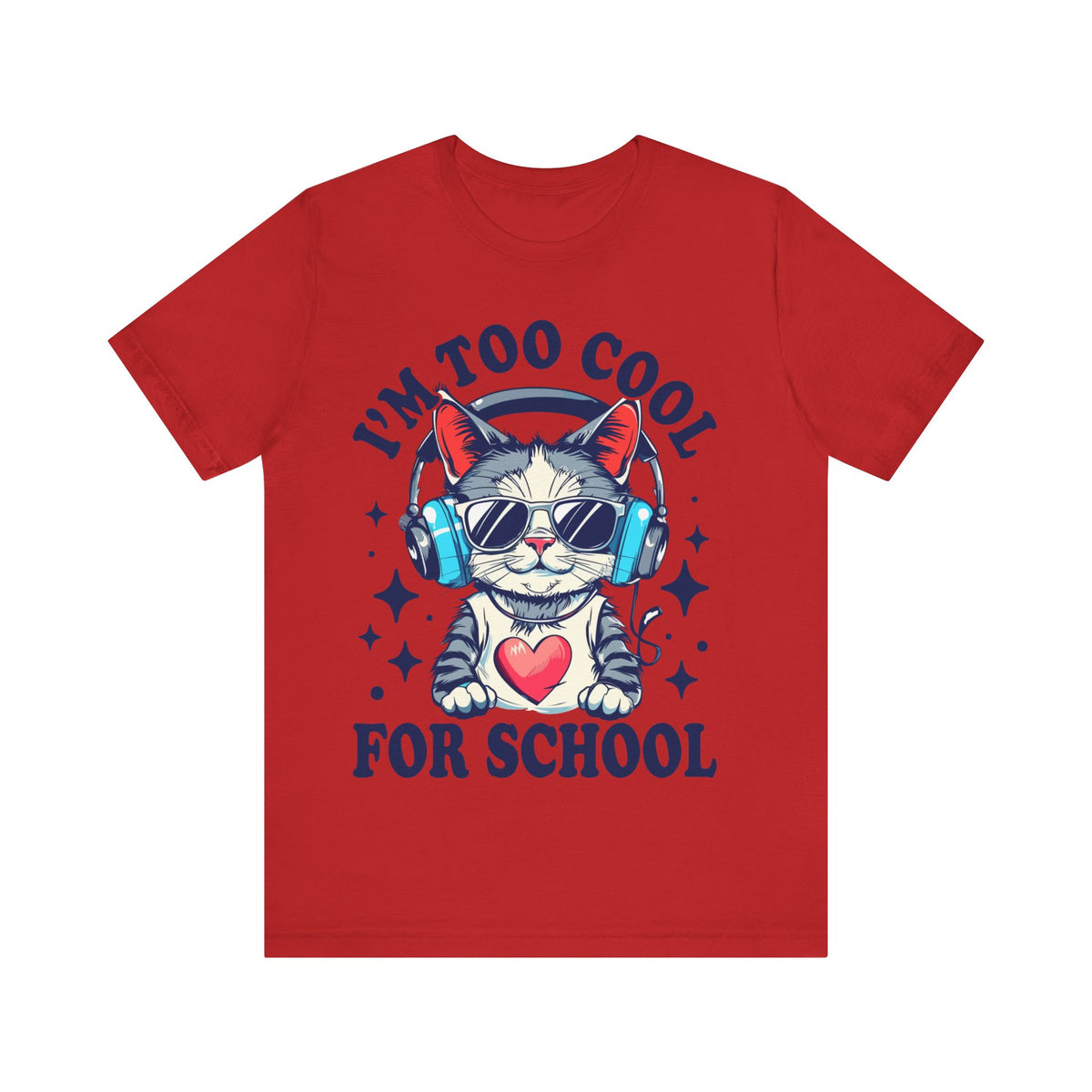 I'M Too Cool For School Cat Tee