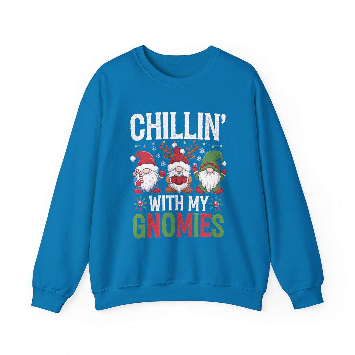 Chillin With My Gnomies Christmas Sweatshirt, Fun Women's Holiday Sweatshirt, Trendy Gnome Pullover, Cute Winter Sweater, Festive Holiday Sweatshirt