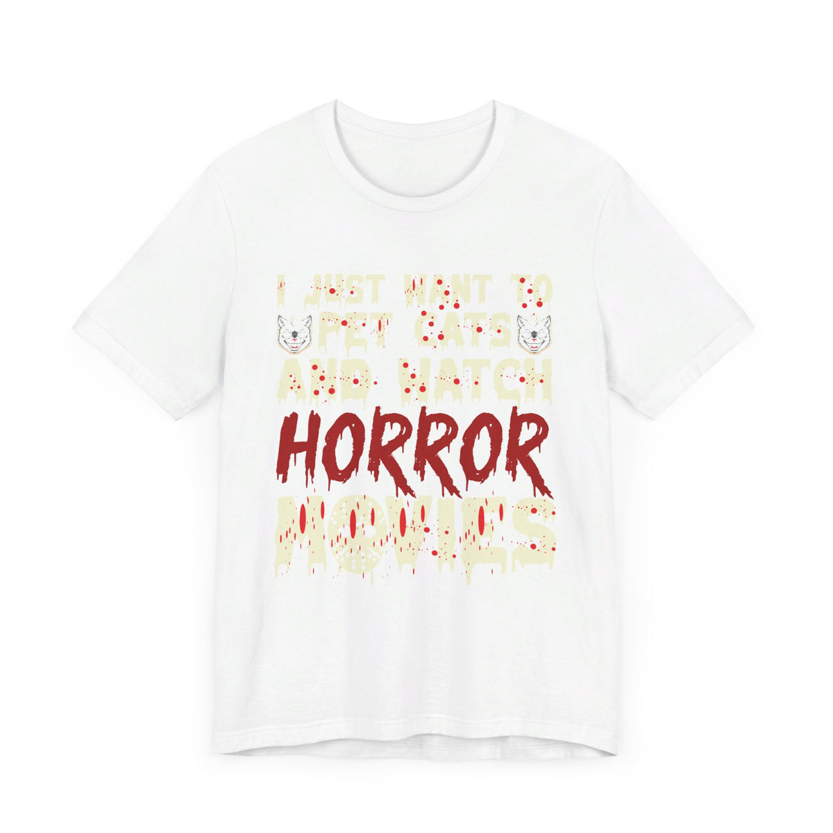 I Just To Pet Cats And Watch Horror Movies Halloween Tee