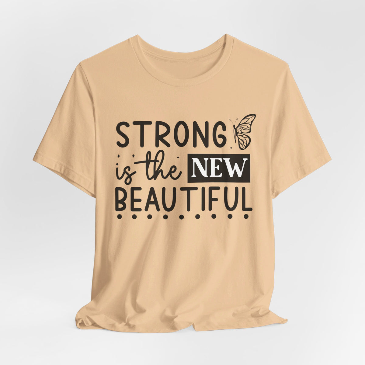 Strong Is The New Beautiful