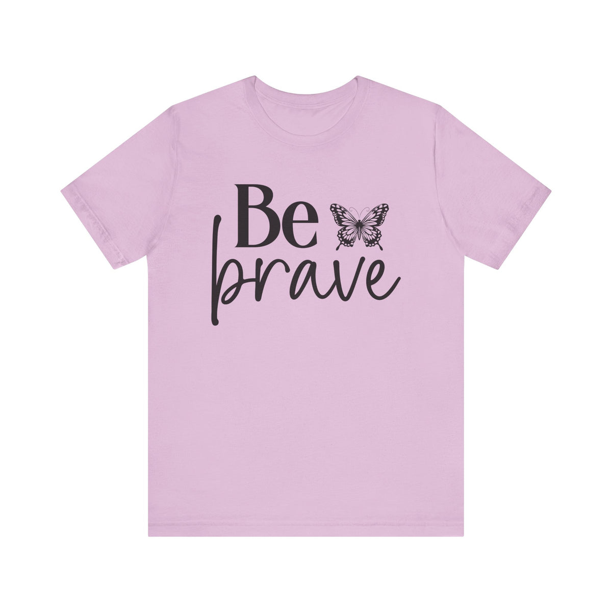 Be Brave