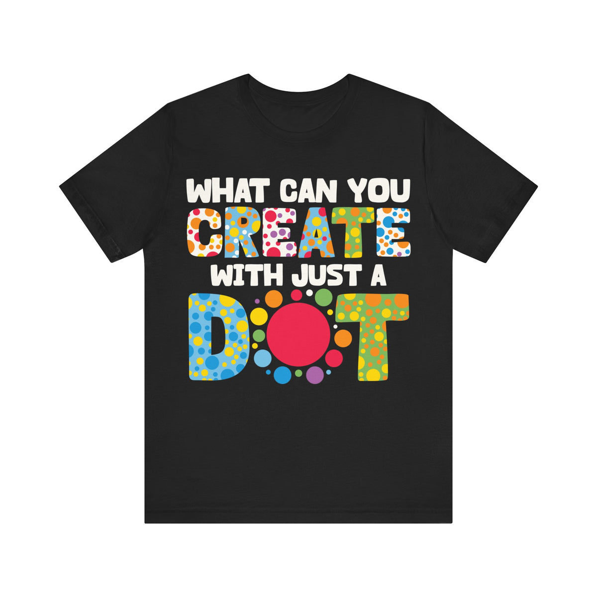 With Just A Dot Unisex Jersey Short Sleeve Tee - Tshirt Quest