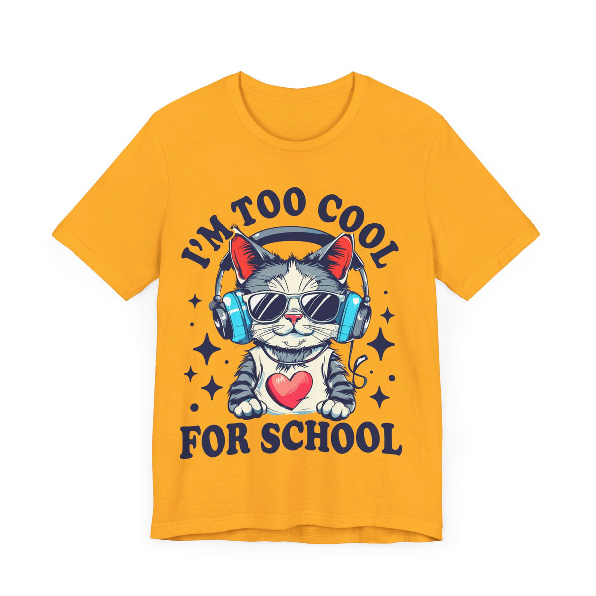 I'M Too Cool For School Cat Tee