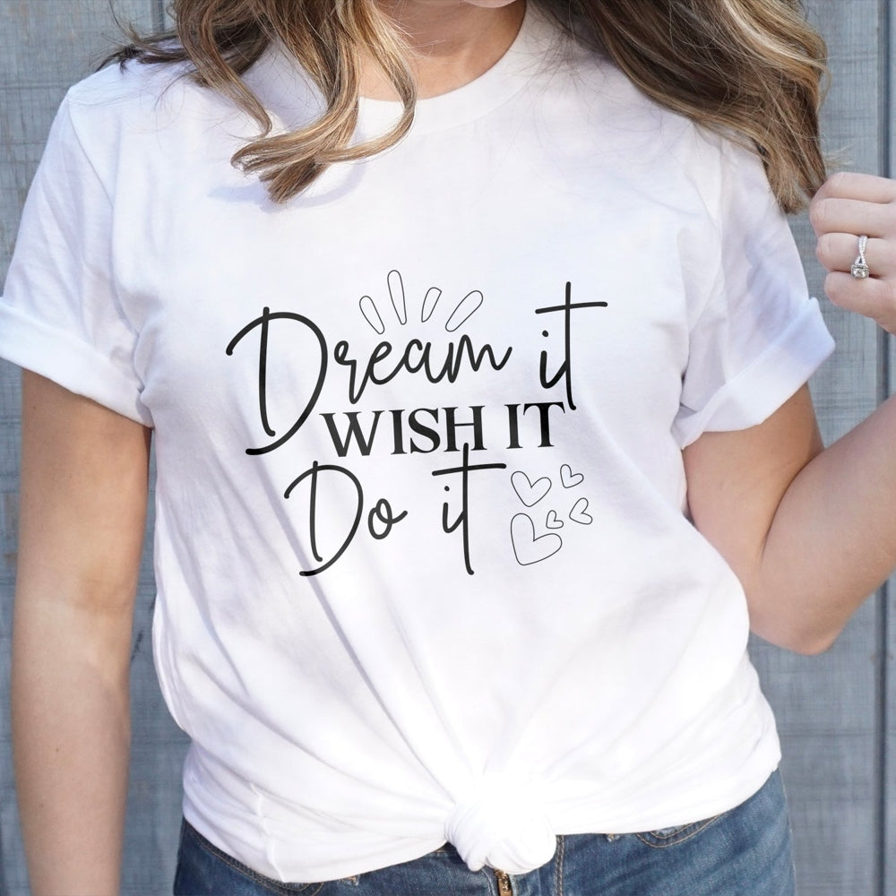 dream-it-wish-it-do-it