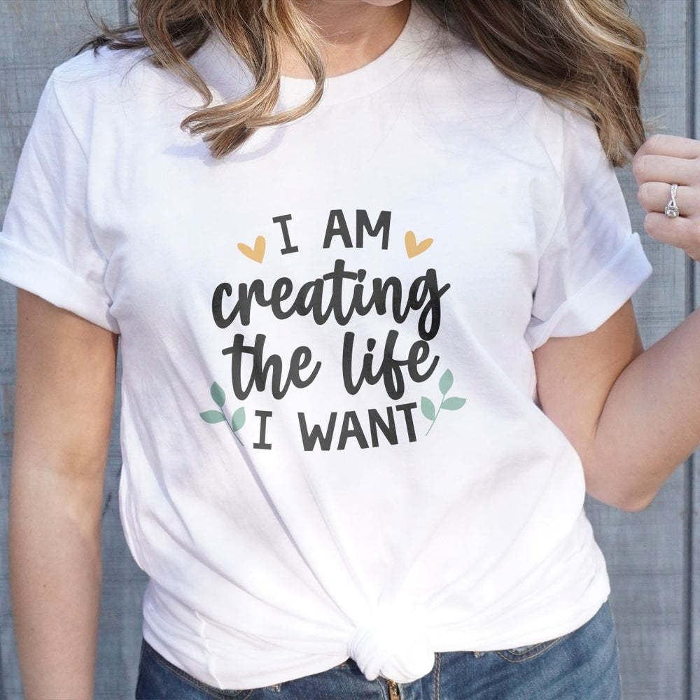 i-am-creating-the-life-i-want