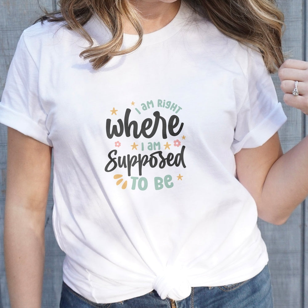 i-am-right-where-i-am-supposed-to-be