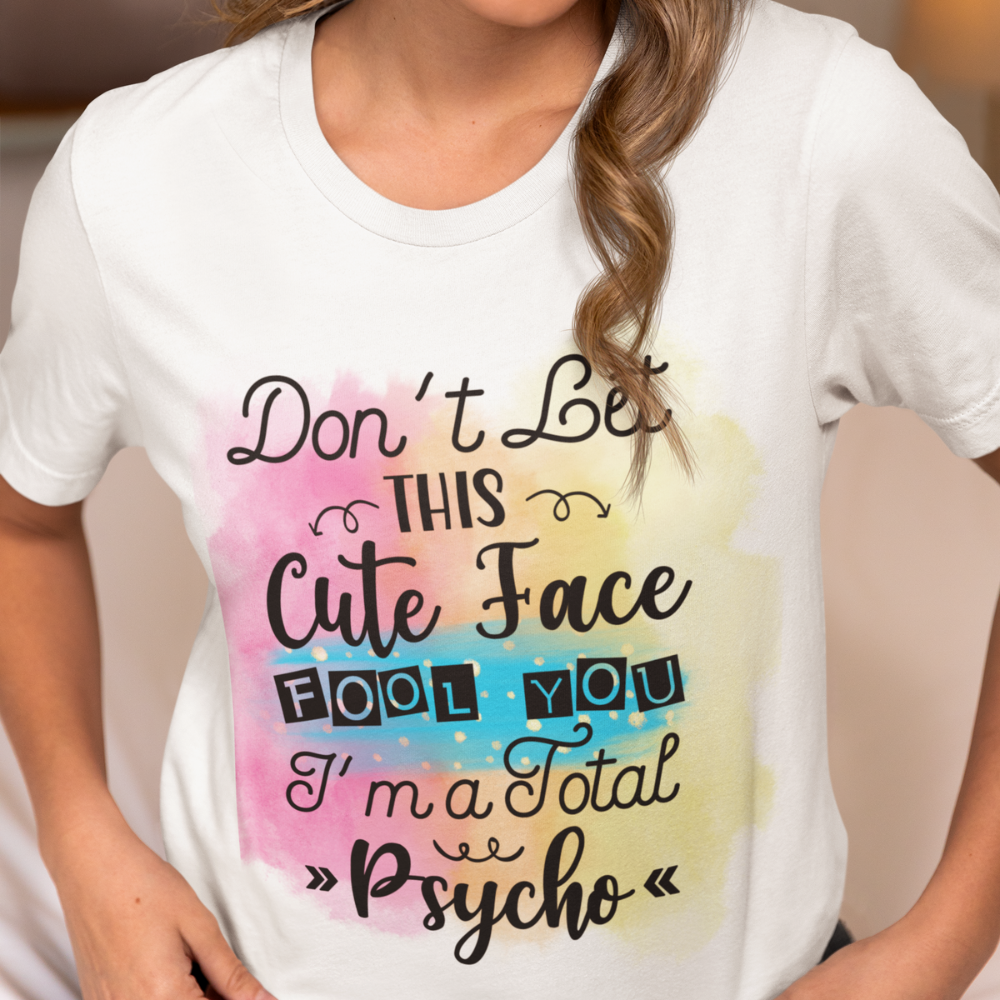 Don't Let This Cute Face T-Shirt