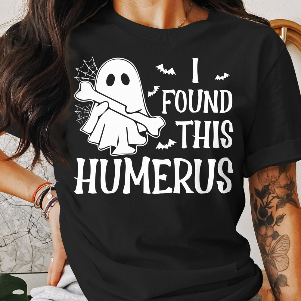 i-found-this-humerus-t-shirt