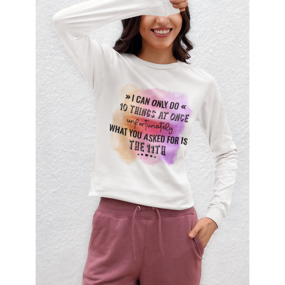 I Can Do 10 Things At Once T-Shirt